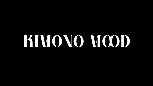 KIMONO MOOD